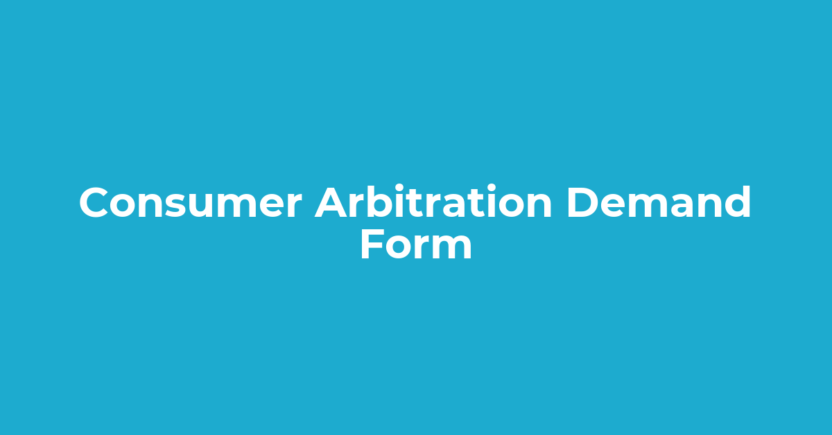 Consumer Arbitration Demand Form | AA